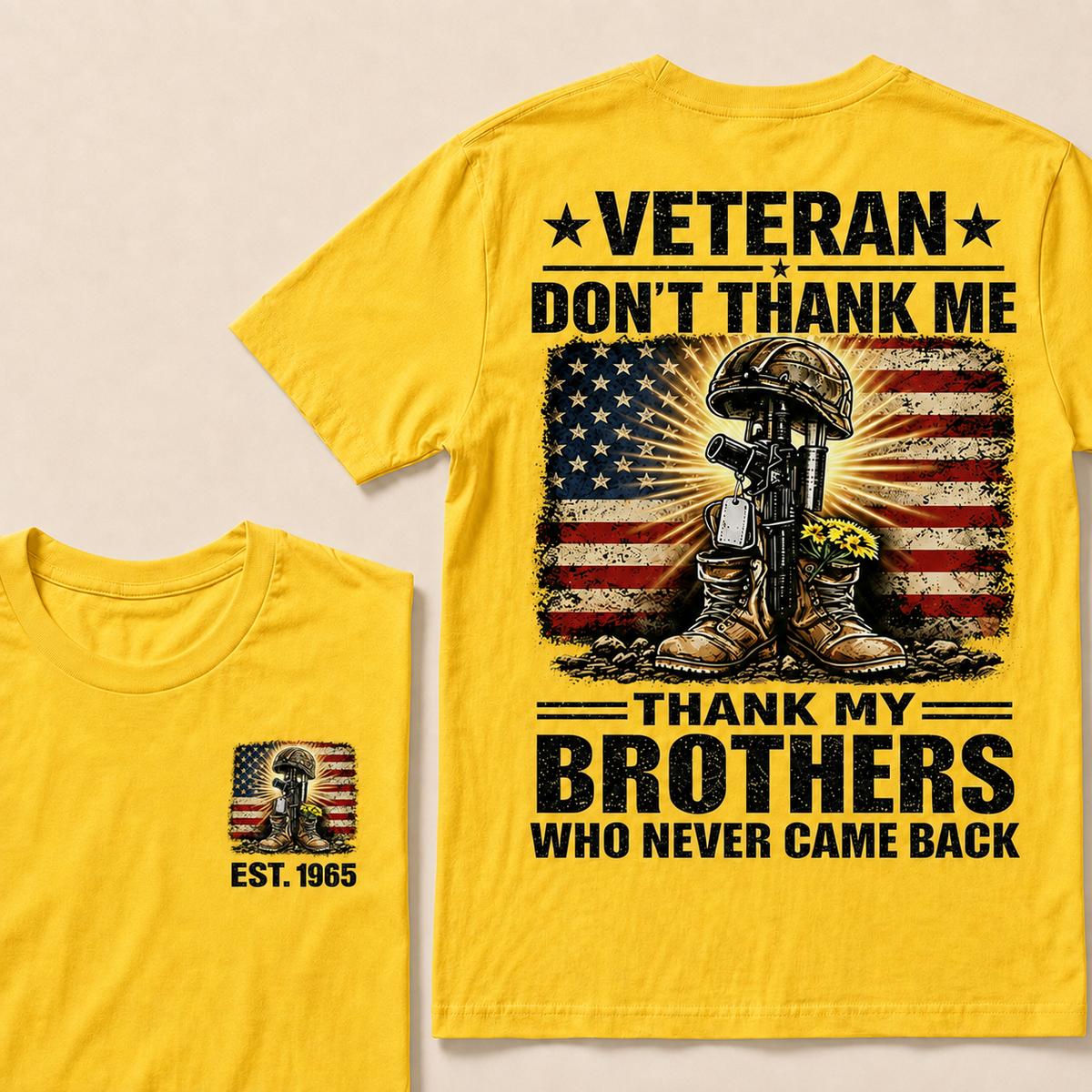 Veteran Don't Thank Me Thank My Brothers Custom Year Tops