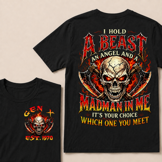 I Hold A Beast An Angel And A Madman In Me Custom Year T-shirt