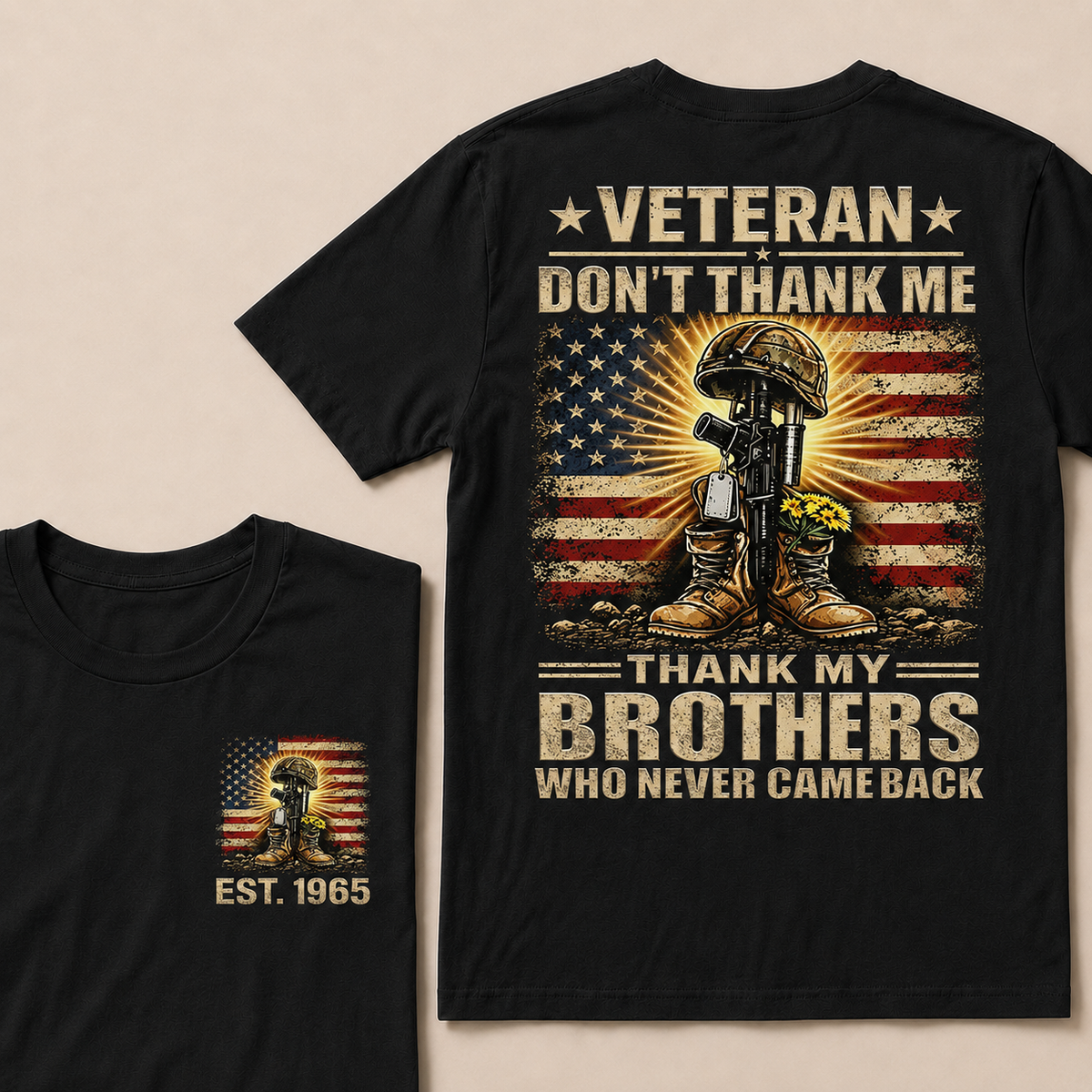 Veteran Don't Thank Me Thank My Brothers Custom Year Tops