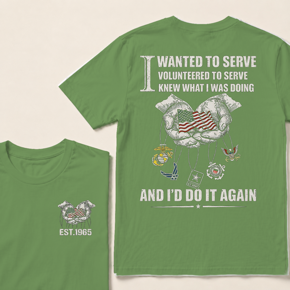 I Wanted To Serve Volunteered To Serve Custom Year Tops