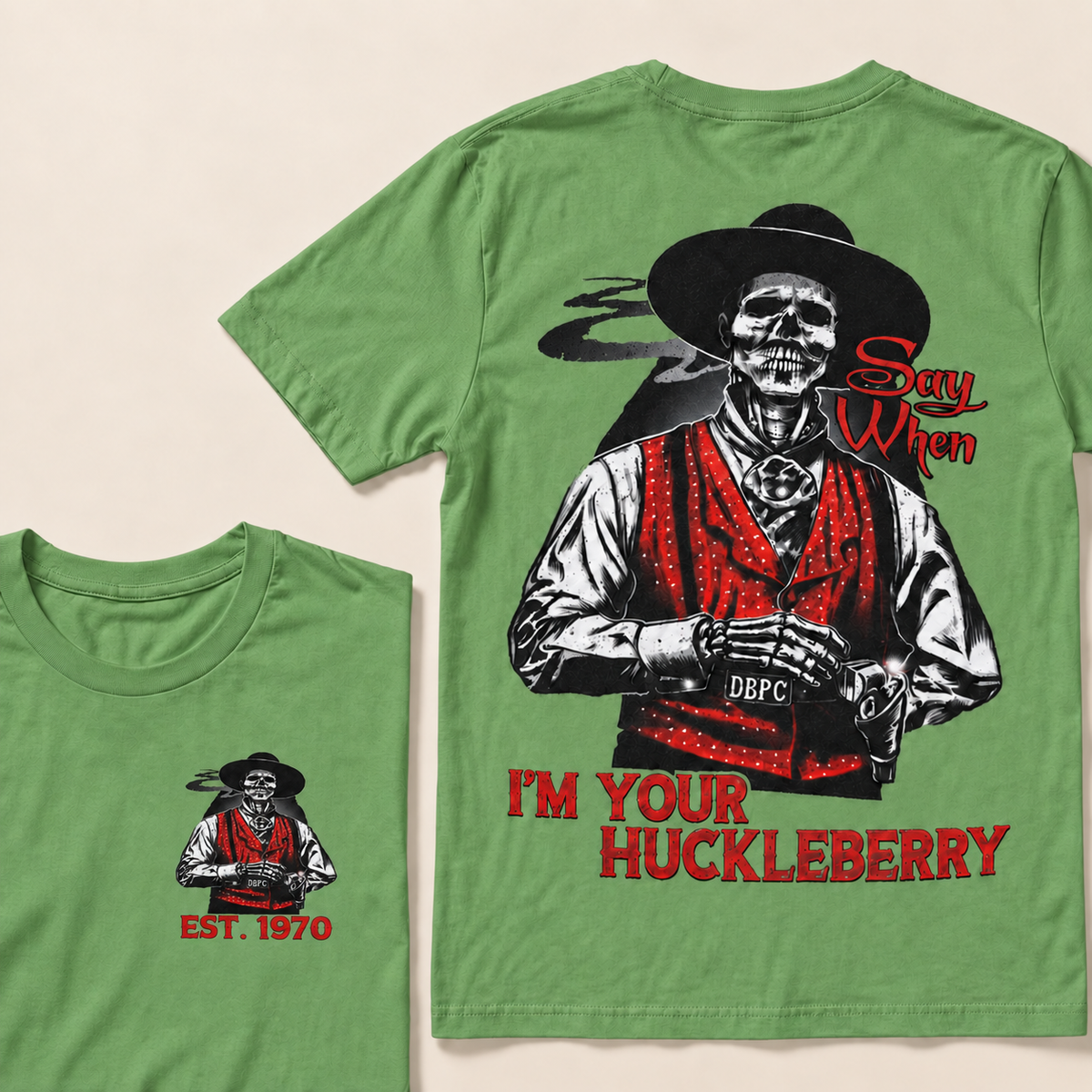 I'M YOUR HUCKLEBERRY Custom Year T-Shirt