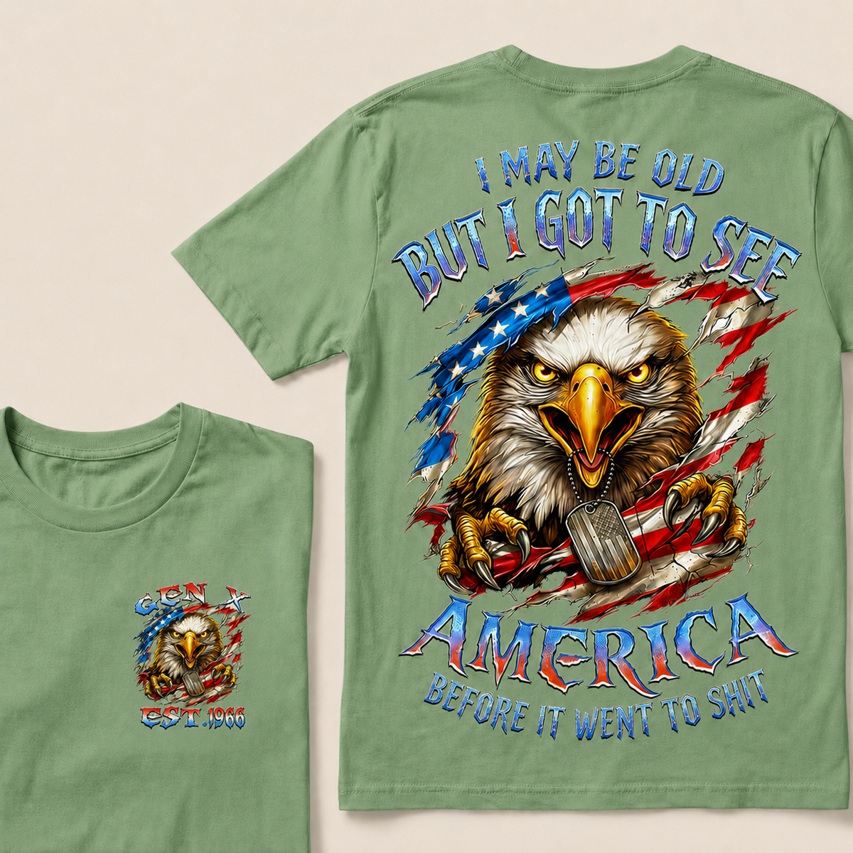 I May Be Old But I Got To See The Usa Before It Went To Shit Custom Year T-shirt