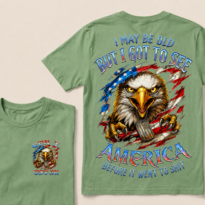 I May Be Old But I Got To See The Usa Before It Went To Shit Custom Year T-shirt