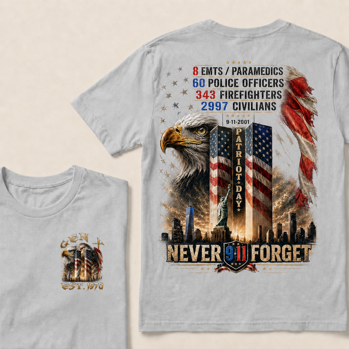 8 Emts/Paramedics 60 Police Officers 9-11-2001 Patriot Day Never Forget Custom Year T-shirt