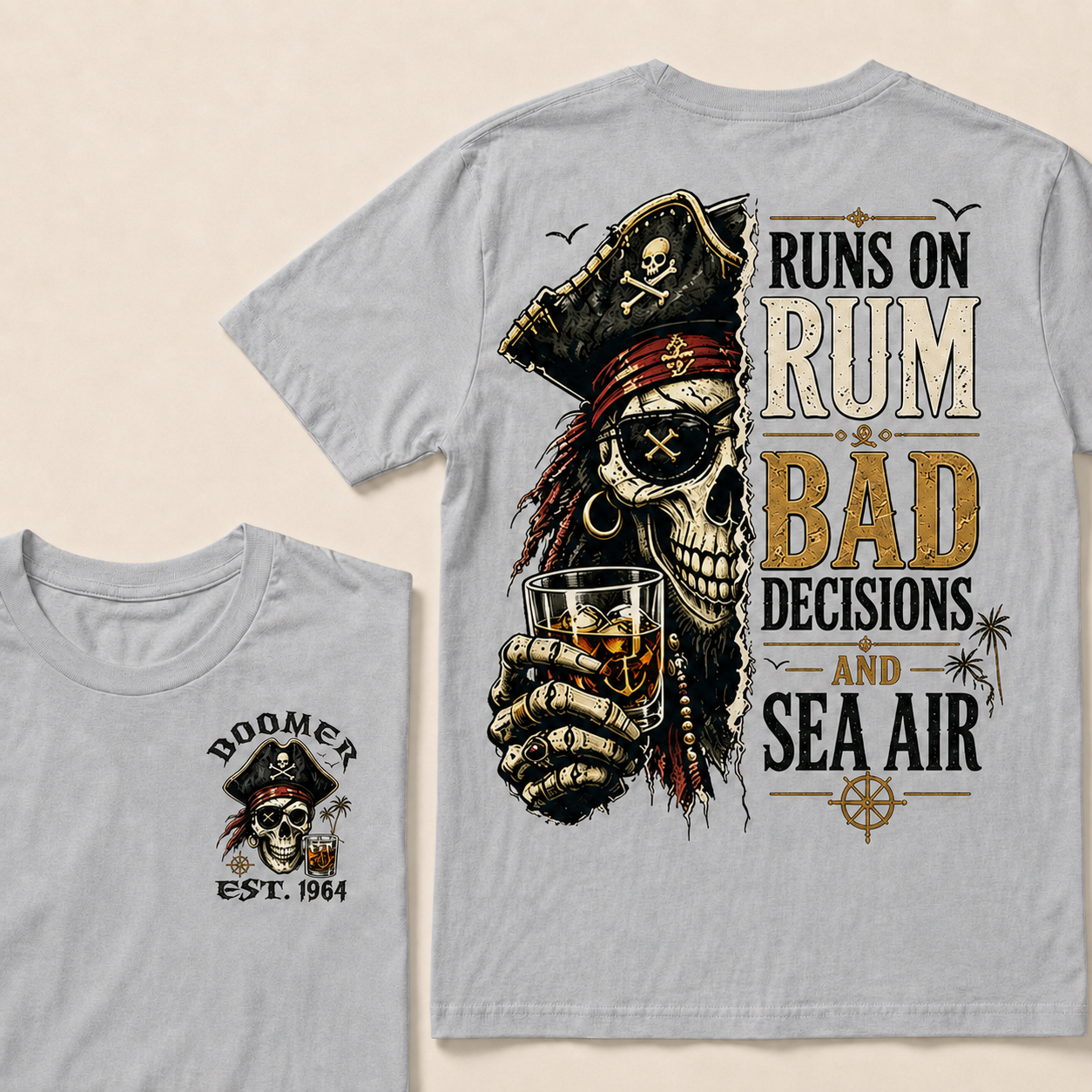 Runs On Rum Bad Decisions And Sea Air Custom Year T-shirt