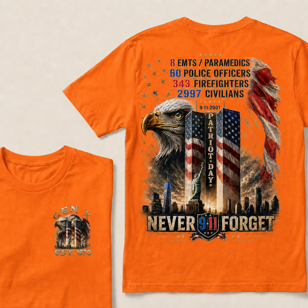 8 Emts/Paramedics 60 Police Officers 9-11-2001 Patriot Day Never Forget Custom Year T-shirt