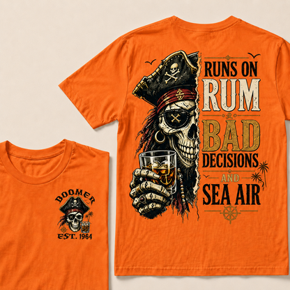 Runs On Rum Bad Decisions And Sea Air Custom Year T-shirt