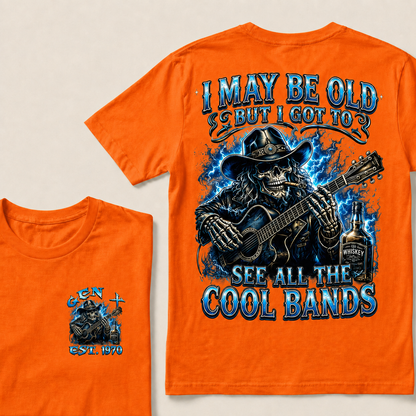 I May Be Old But I Got To See All The Cool Bands Custom Year T-shirt