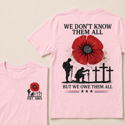 We Don't Know Them All But We Owe Them All Custom Year Women Tops