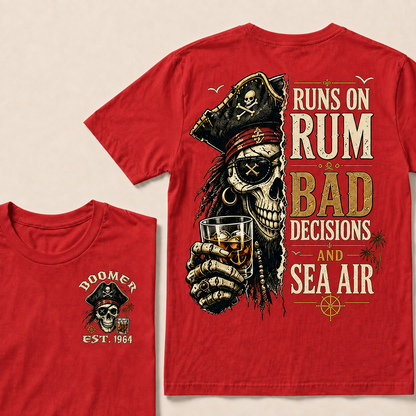 Runs On Rum Bad Decisions And Sea Air Custom Year T-shirt