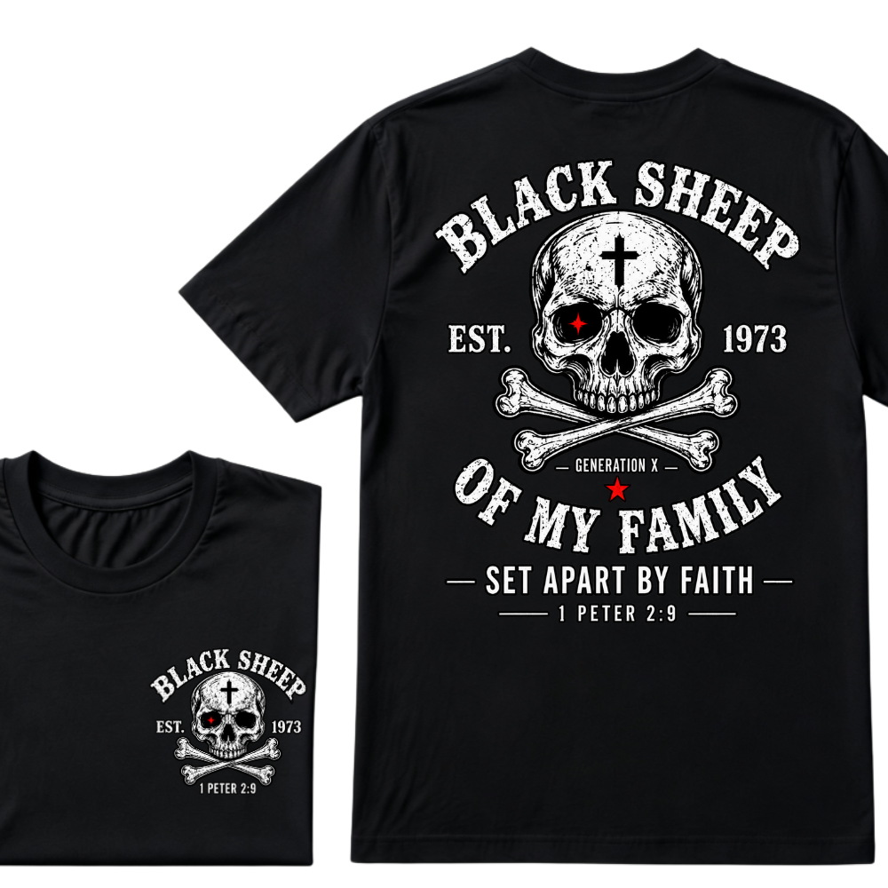 BLACK SHEEP OF MY FAMILY Custom Est.Year T-Shirt