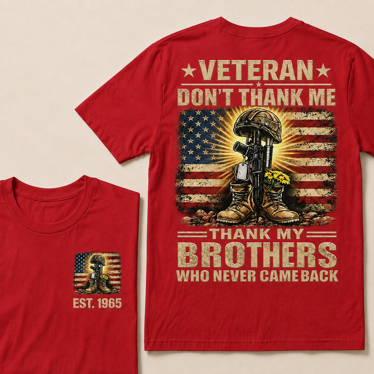 Veteran Don't Thank Me Thank My Brothers Custom Year Tops