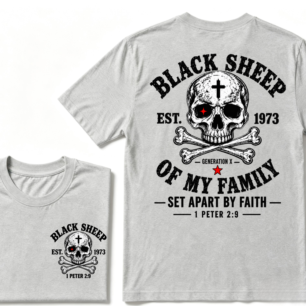 BLACK SHEEP OF MY FAMILY Custom Est.Year T-Shirt