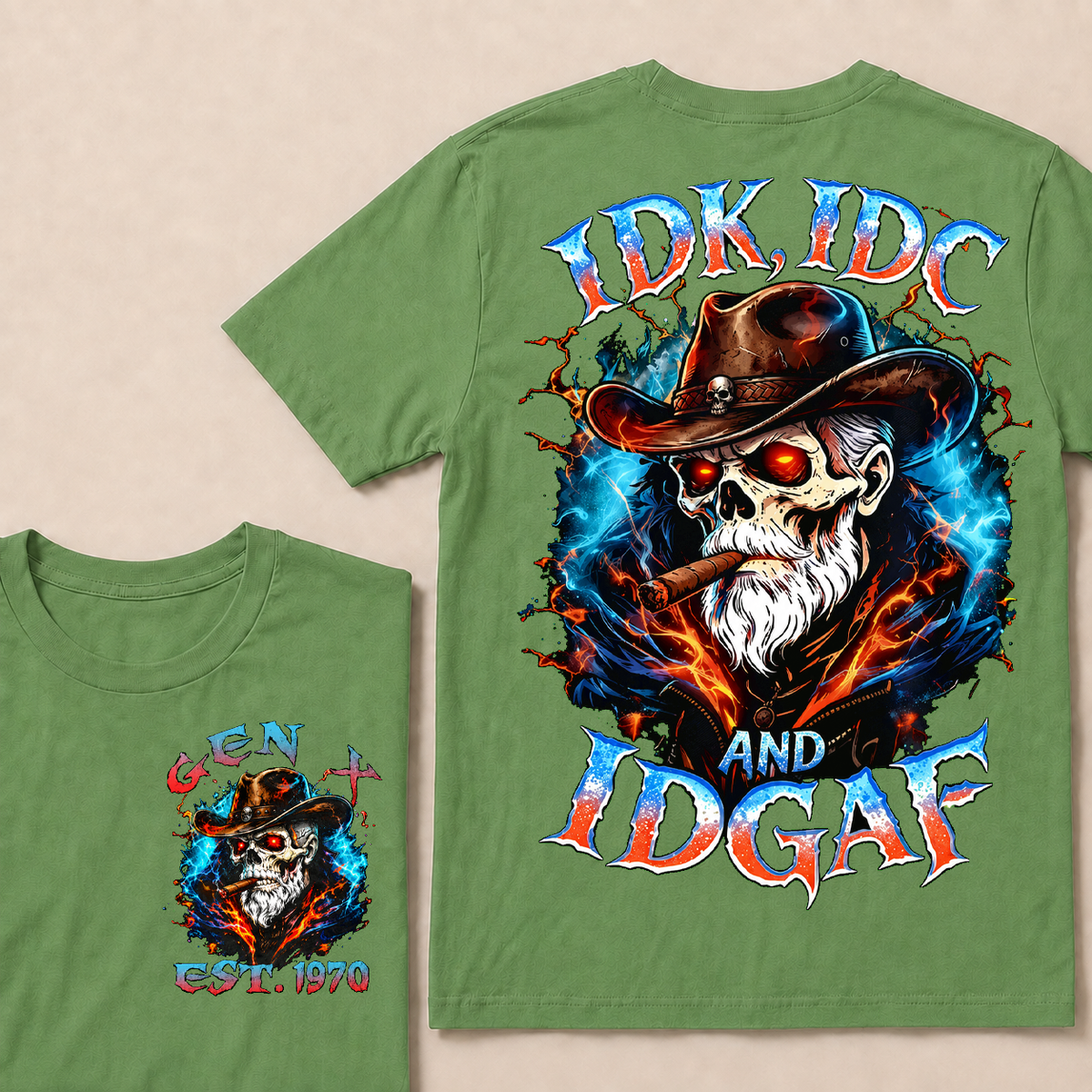 Idk Idc And Idgaf Custom Year T-shirt