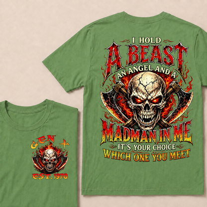 I Hold A Beast An Angel And A Madman In Me Custom Year T-shirt