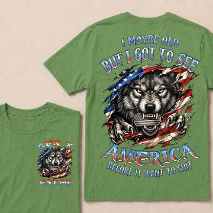 I May Be Old But I Got To See The Usa Before It Went To Shit Custom Year T-shirt