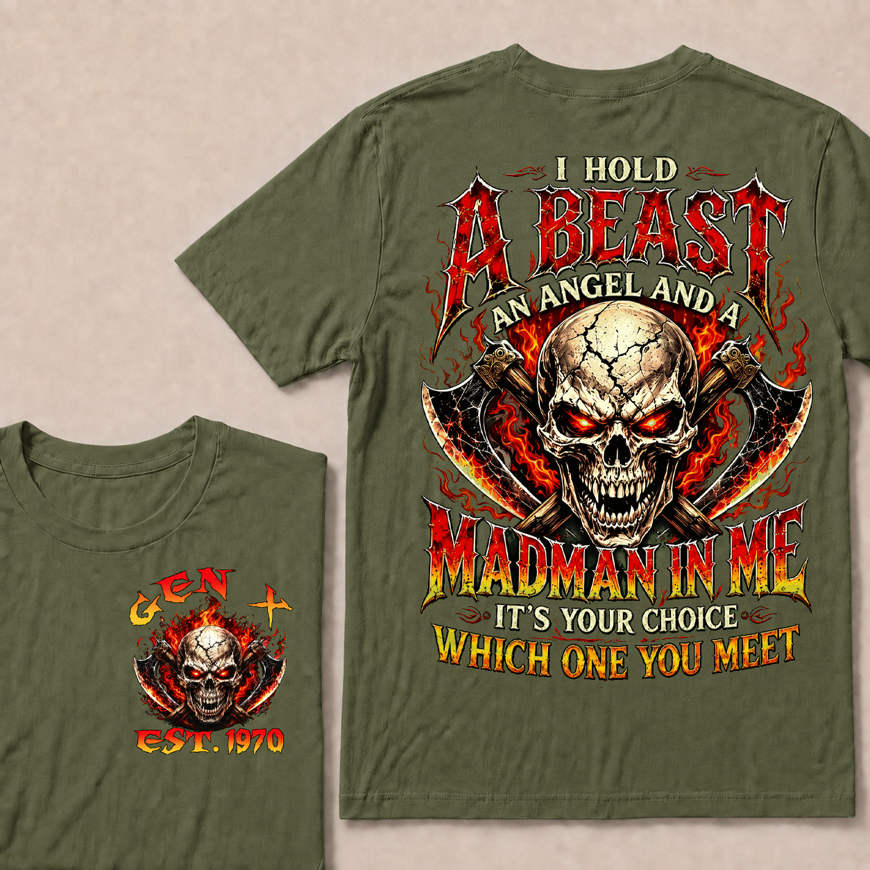 I Hold A Beast An Angel And A Madman In Me Custom Year T-shirt