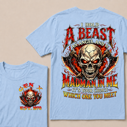 I Hold A Beast An Angel And A Madman In Me Custom Year T-shirt