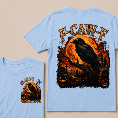 F Caw F Halloween Custom Year T-shirt