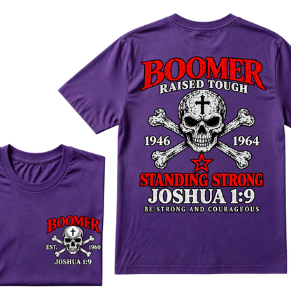 RAISED TOUGH STANDING STRONG JOSHUA 1:9 Custom Est.Year T-Shirt