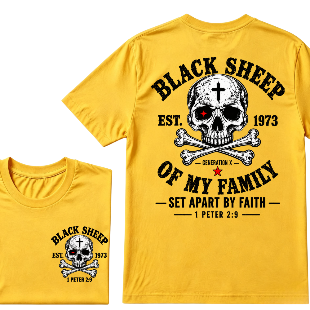 BLACK SHEEP OF MY FAMILY Custom Est.Year T-Shirt