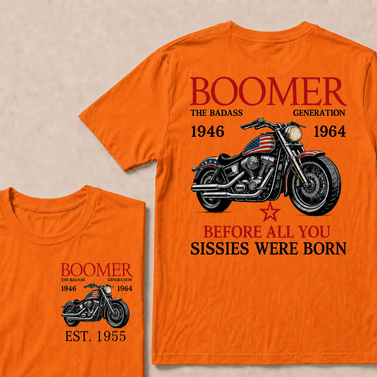 Boomer The Badass Generation Motorcycle rider Custom EST.Year T-shirt