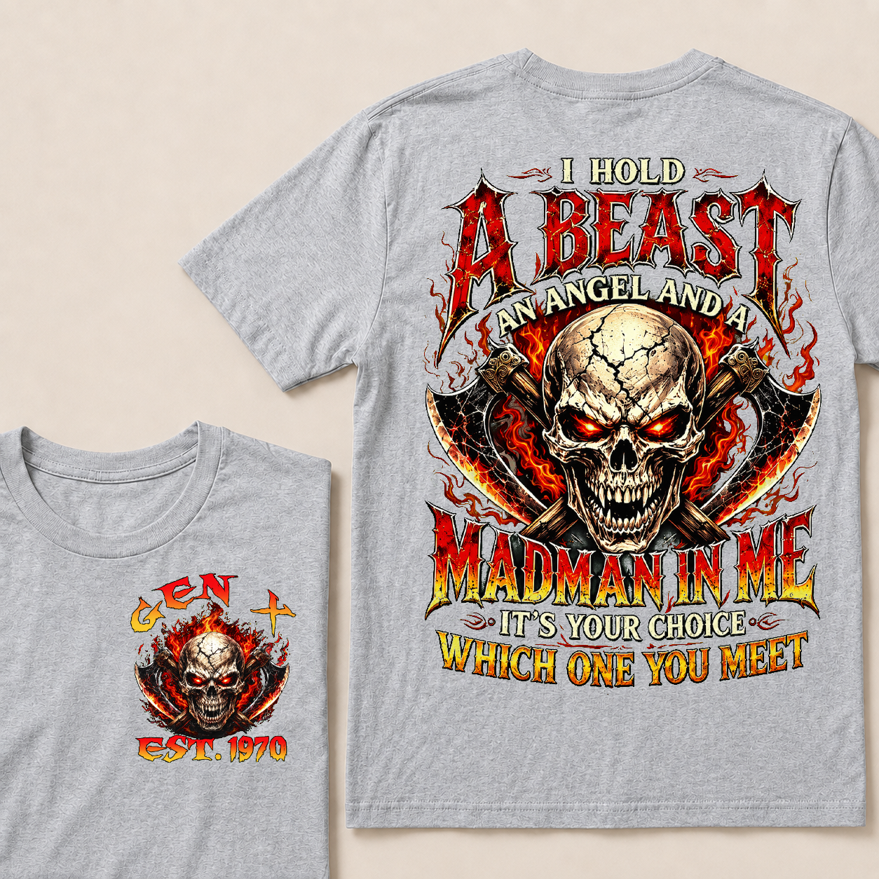 I Hold A Beast An Angel And A Madman In Me Custom Year T-shirt