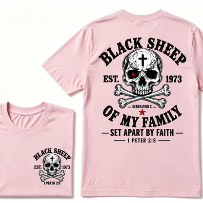 BLACK SHEEP OF MY FAMILY Custom Est.Year T-Shirt