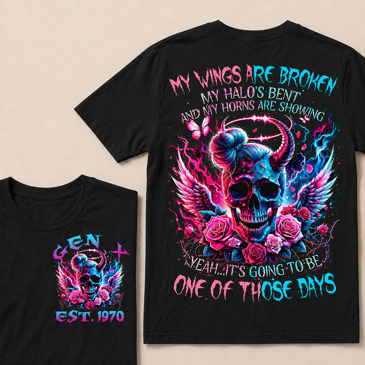 My Wings Are Broken My Halo's Bent And My Horns Are Showing Yeah Custom Year T-shirt