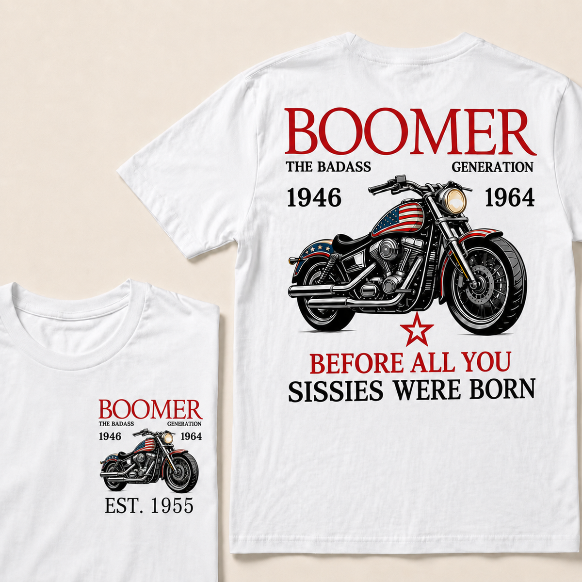 Boomer The Badass Generation Motorcycle rider Custom EST.Year T-shirt