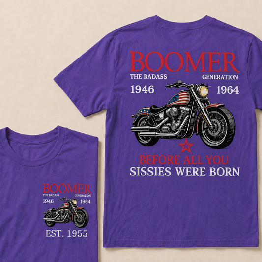 Boomer The Badass Generation Motorcycle rider Custom EST.Year T-shirt