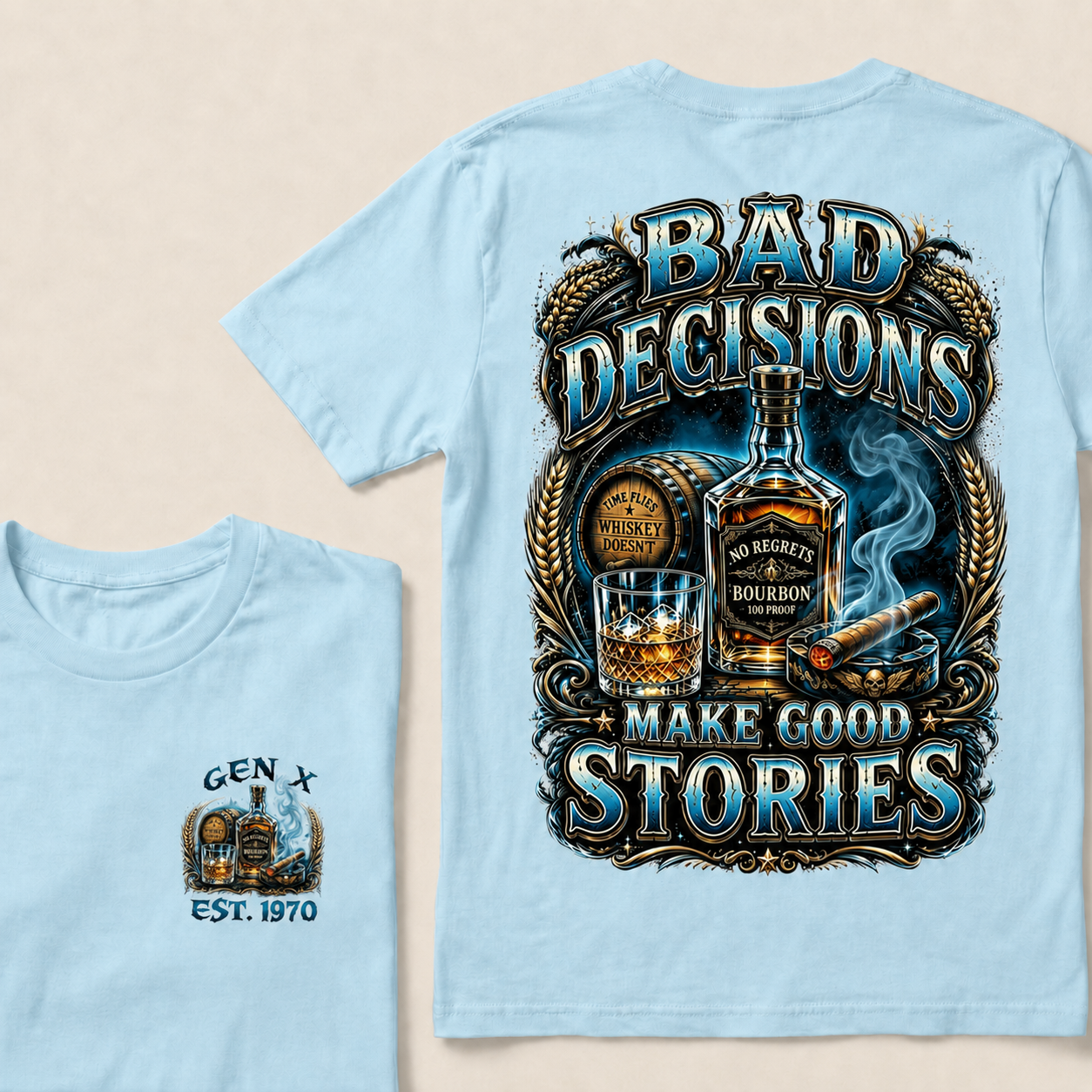 Bad Decisions Make Good Stories Custom Year T-shirt