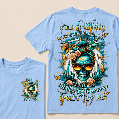 I'm A Bitch With A Low Bullshit Tolerance Don't Try Me Custom Year T-shirt
