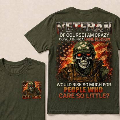 Veteran Of Course I Am Crazy Custom Year Tops