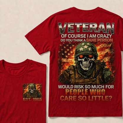 Veteran Of Course I Am Crazy Custom Year Tops