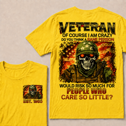 Veteran Of Course I Am Crazy Custom Year Tops