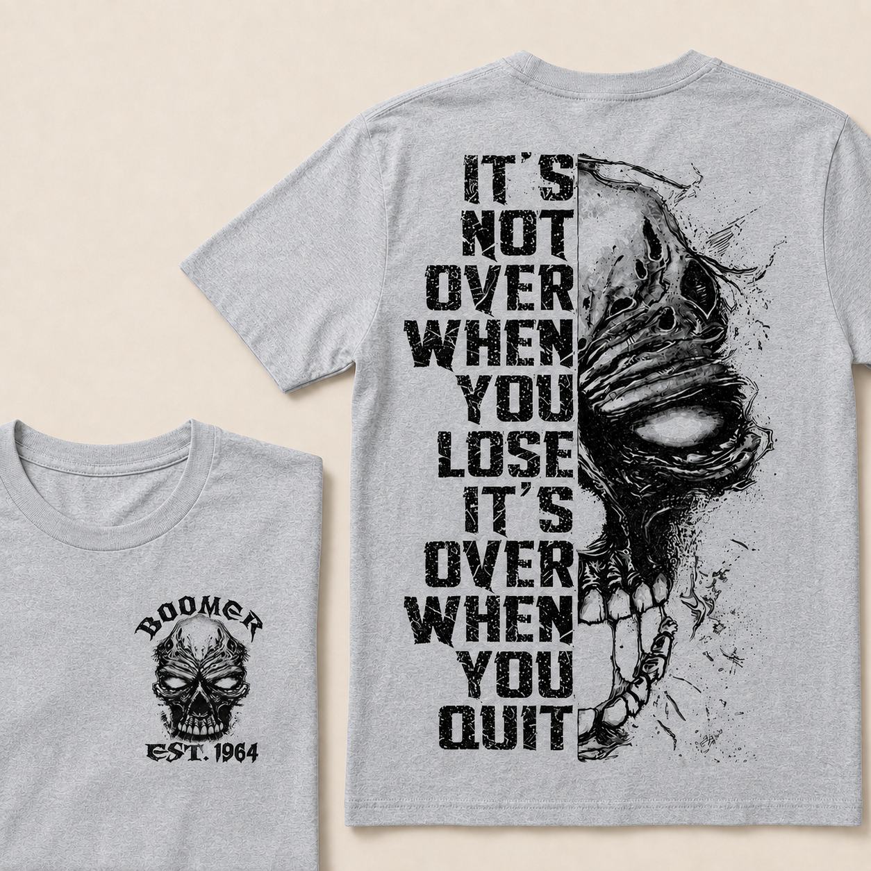 It's Not Over When You Lose It's Over When You Quit Custom Year T-shirt