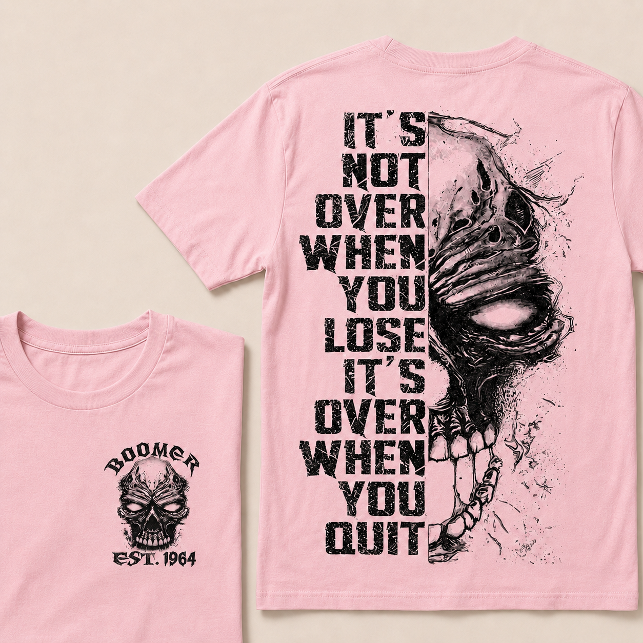 It's Not Over When You Lose It's Over When You Quit Custom Year T-shirt
