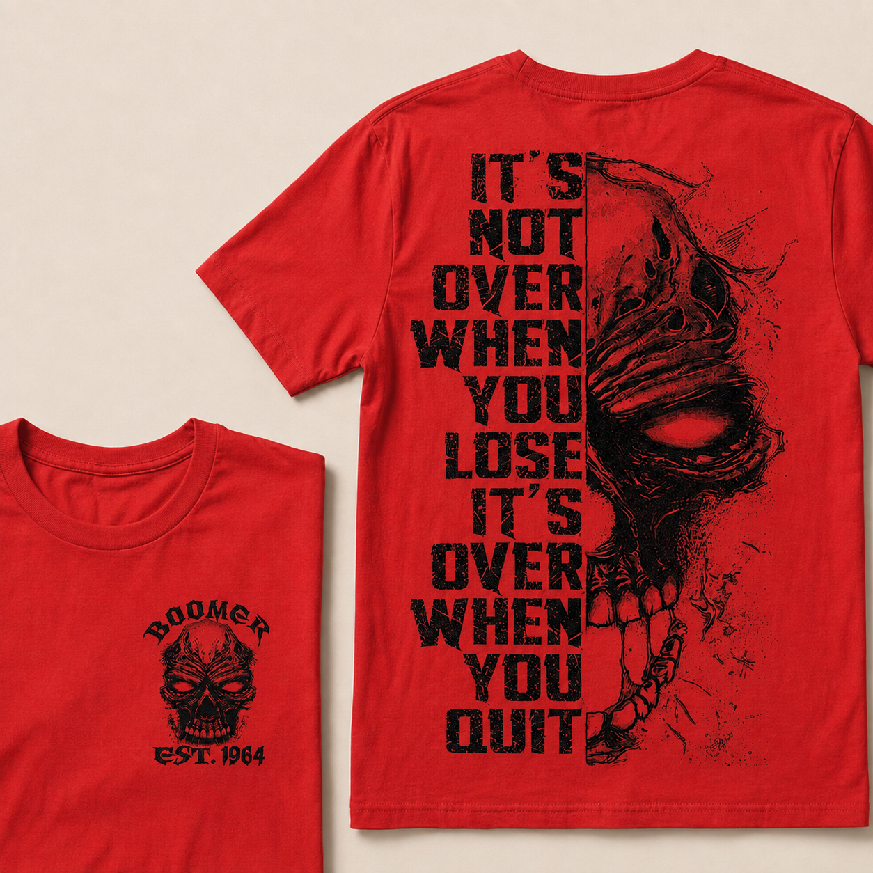 It's Not Over When You Lose It's Over When You Quit Custom Year T-shirt
