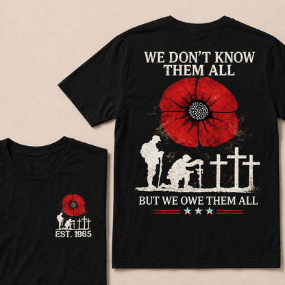 We Don't Know Them All But We Owe Them All Custom Year Women Tops