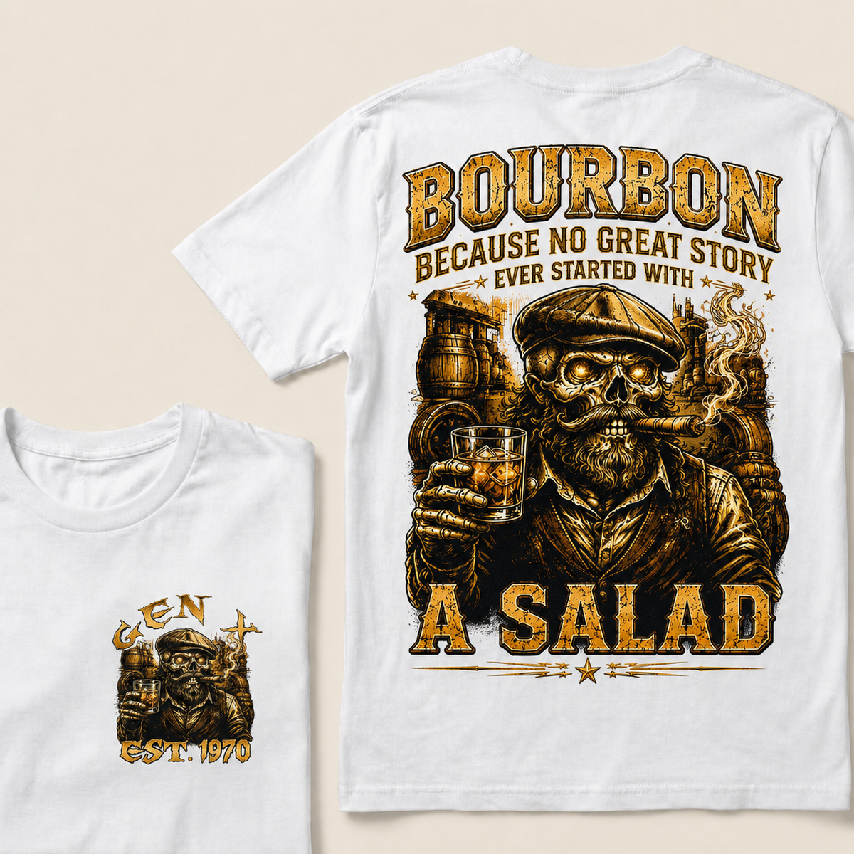 Bourbon Because No Great Story Ever Started With A Salad Custom Year T-shirt