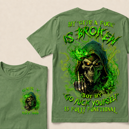 My Give A F*uk Is Broken Custom Year T-shirt