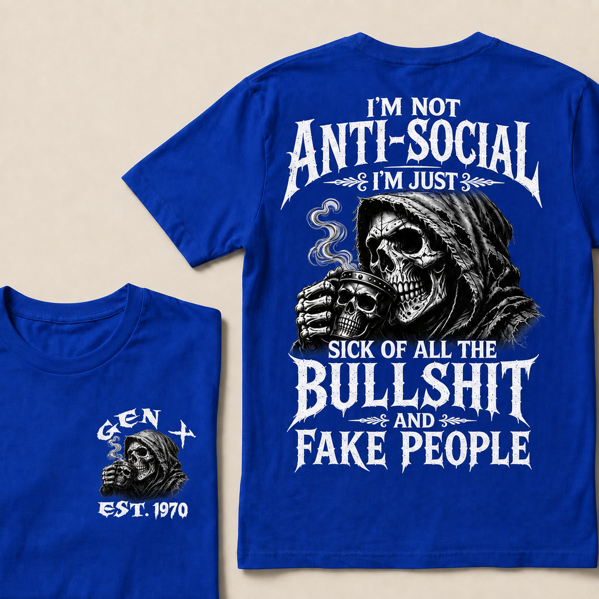I'm Not Anti-Social I'm Just Sick Of All The Bullshit And Fake People Custom Year T-shirt