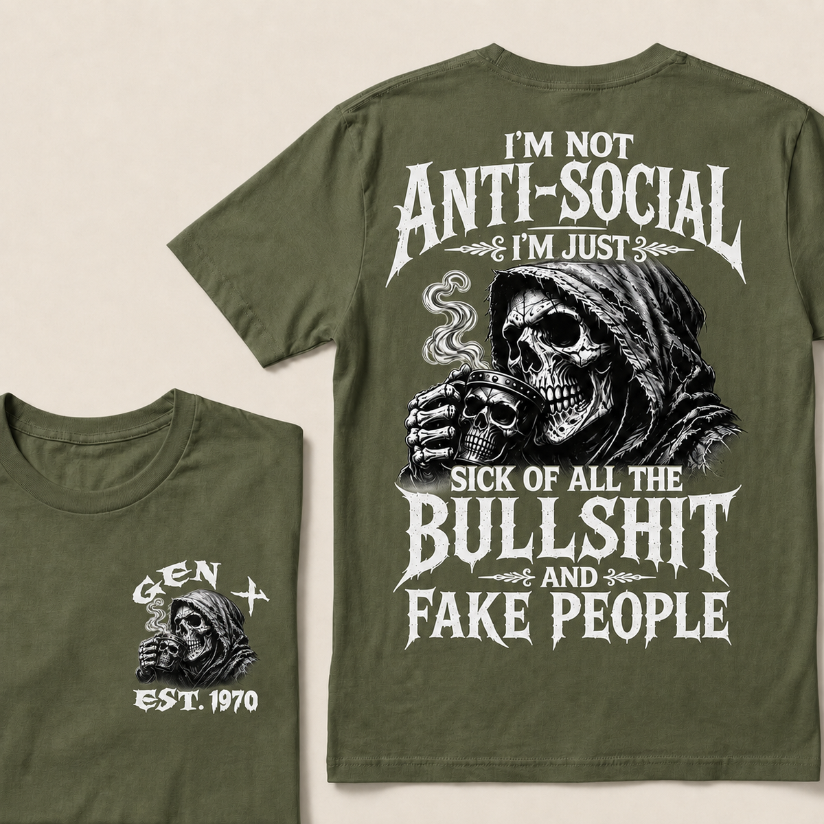 I'm Not Anti-Social I'm Just Sick Of All The Bullshit And Fake People Custom Year T-shirt