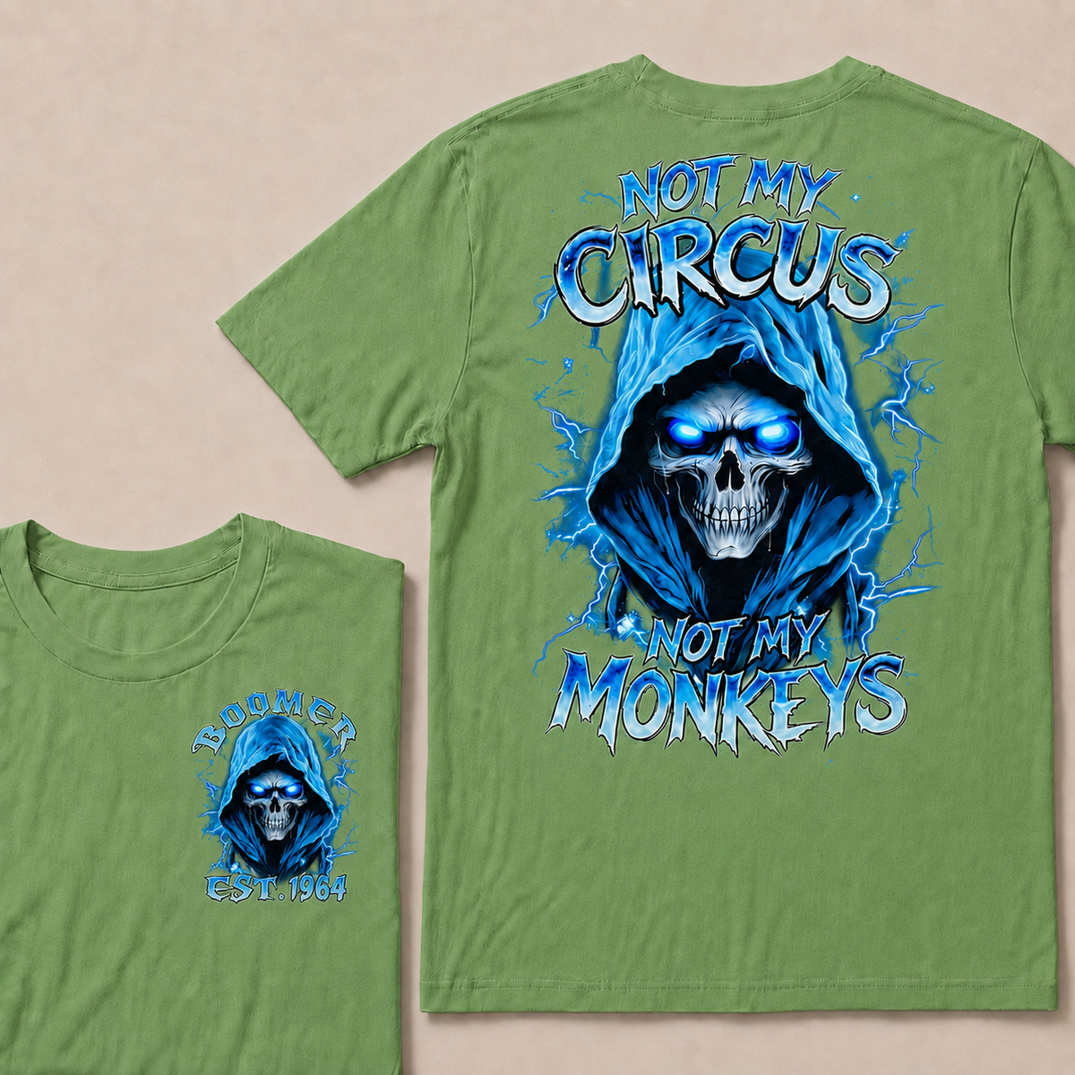 Not My Circus Not My Monkeys Custom Year T-shirt