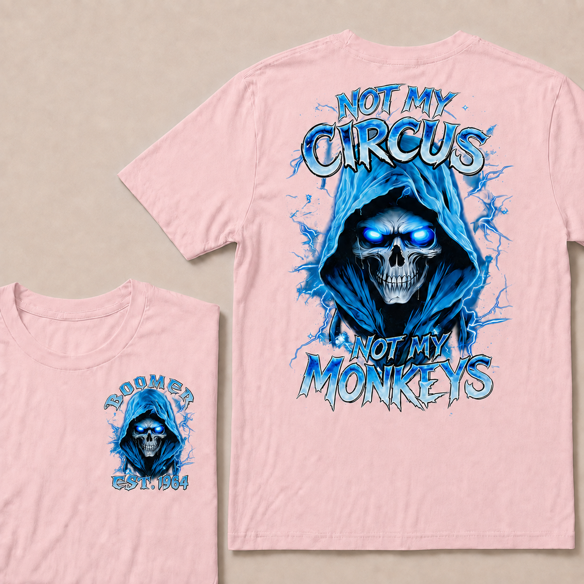 Not My Circus Not My Monkeys Custom Year T-shirt