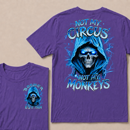 Not My Circus Not My Monkeys Custom Year T-shirt