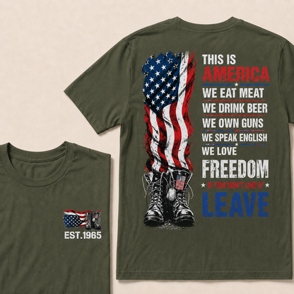 This Is America We Eat Meat We Drink Beer We Own Guns Custom Year T-shirt