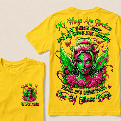 It's Going To Be One Of Those Days Custom Year T-shirt