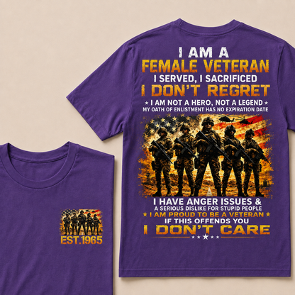 I Am A Female Veteran I Served I Sacrificed I Don't Regret Custom Year Women T-shirt